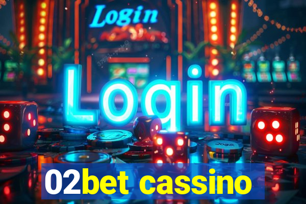 02bet cassino